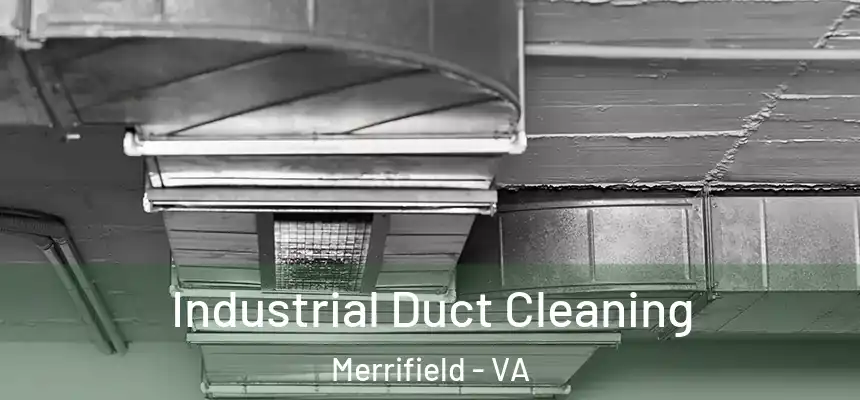  Industrial Duct Cleaning Merrifield - VA